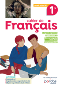 Cahier de Fran&ccedil;ais 1re
SESSION 2023